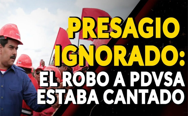 El robo de pdvsa estaba cantado